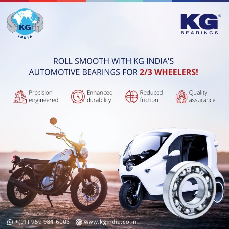 Roll Smooth With KG India'S Automotive Bearing For 2/3 Wheelers