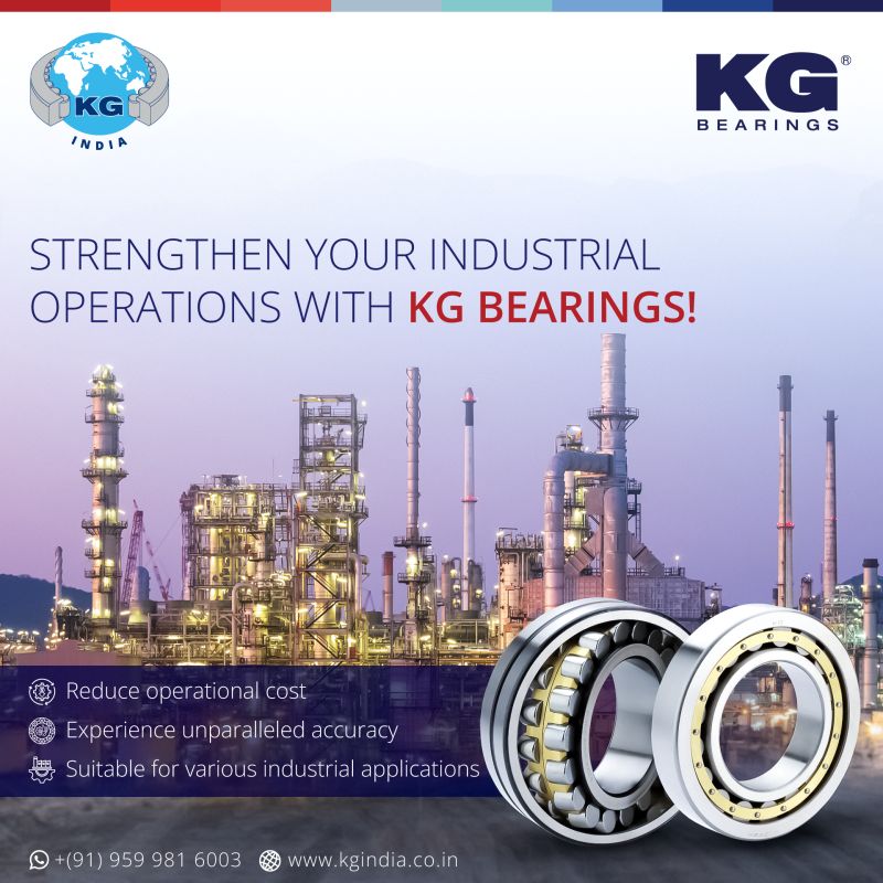 Strengthen Your Industrial Operations With KG Bearings