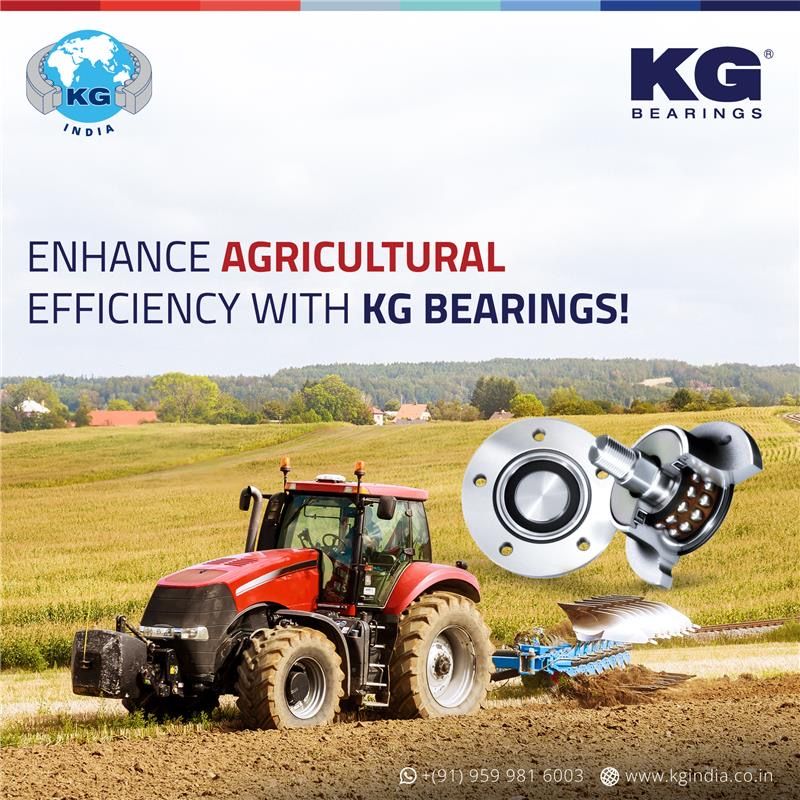Enhance Agriculture Efficiency with KG Bearings!- Social Media